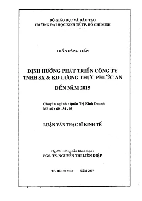 Luận văn thạc sĩ định hướng phát triển công ty trách nhiệm hữu hạn sản xuất và kinh doanh lương thực phước an đến năm 2015 luận văn thạc sĩ