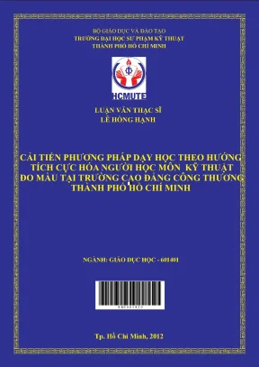 Luận văn thạc sĩ hcmute cải tiến phương pháp dạy học theo hướng tích cực hoá người học môn kỹ thuật đo màu tại trường cao đẳng công thương thành phố hồ chí minh