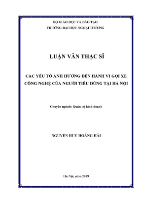 Luận văn thạc sĩ các yếu tố ảnh hưởng đến hành vi gọi xe công nghệ của người tiêu dùng tại hà nội