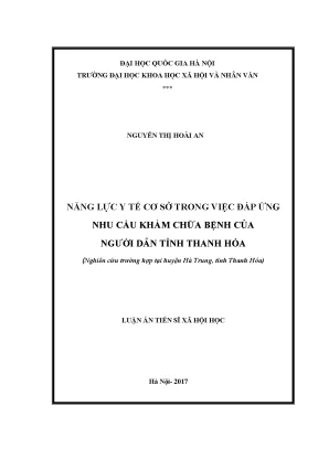 Luận án tiến sĩ năng lực y tế cơ sở trong việc đáp ứng nhu cầu khám chữa bệnh của người dân tỉnh thanh hóa nghiên cứu trường hợp tại huyện hà trung tỉnh thanh hóa