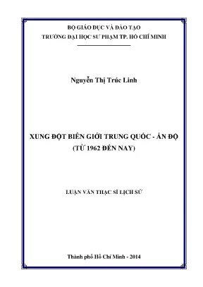 Luận án tiến sĩ xung đột biên giới trung quốc ấn độ từ 1962 đến nay