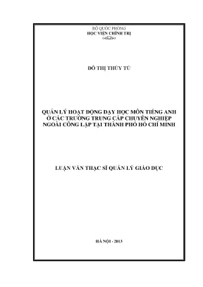 Luận văn thạc sĩ quản lý hoạt động dạy học môn tiếng anh ở các trường trung cấp chuyên nghiệp ngoài công lập tại thành phố hồ chí minh