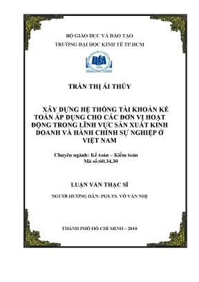 Luận văn thạc sĩ xây dựng hệ thống tài khoản kế toán áp dụng chung cho các đơn vị hoạt động trong lĩnh vực sản xuất kinh doanh và hành chính sự nghiệp ở việt nam luận văn thạc sĩ