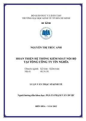 Luận văn thạc sĩ hoàn thiện hệ thống kiểm soát nội bộ tại tổng công ty tín nghĩa luận văn thạc sĩ