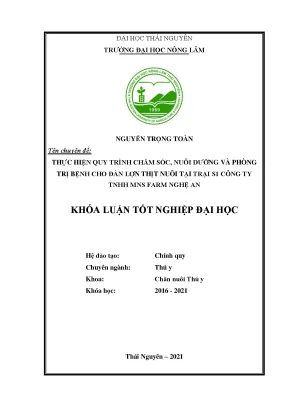 Luận văn tốt nghiệp thực hiện quy trình chăm sóc nuôi dưỡng và phòng trị bệnh cho đàn lợn thịt tại trại s1 công ty tnhh mns farm nghệ an