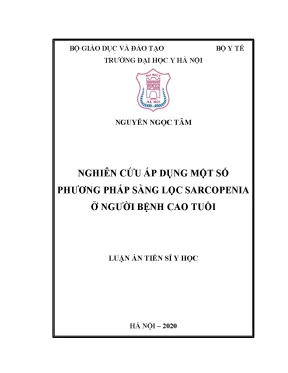 Luận án tiến sĩ nghiên cứu áp dụng một số phương pháp sàng lọc sarcopenia ở người bệnh cao tuổi