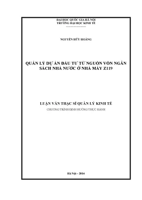 Luận văn thạc sĩ quản lý dự án đầu tư từ nguồn vốn ngân sách nhà nước ở nhà máy z119