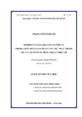 Luận án tiến sĩ nghiên cứu giá trị cộng hưởng từ trong chẩn đoán giai đoạn ung thư trực tràng giữa và dưới được phẫu thuật triệt để
