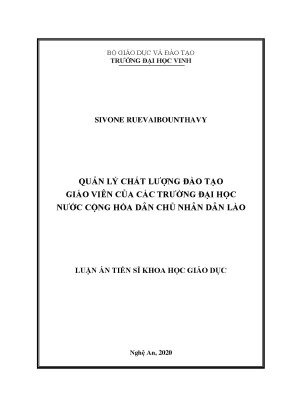 Luận án tiến sĩ quản lý chất lượng đào tạo giáo viên của các trường đại học nước cộng hòa dân chủ nhân dân lào 1