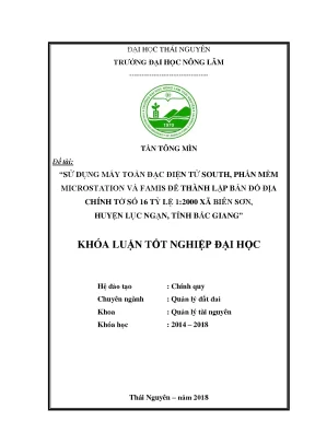 Luận văn tốt nghiệp thành lập bản đồ số bằng máy toàn đạc điện tử south tỉ lệ 1 2000 tờ bản đồ số 16 từ số liệu đo đạc tại xã biên sơn huyện lục ngạn tỉnh bắc giang