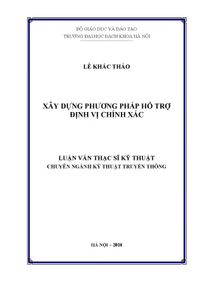 Luận văn thạc sĩ xây dựng phương pháp hỗ trợ định vị chính xác