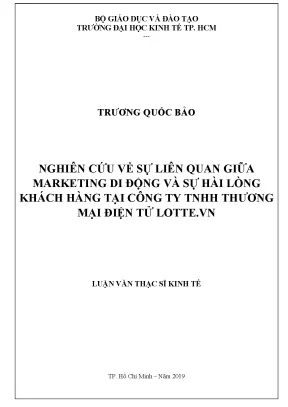 Luận văn thạc sĩ nghiên cứu về sự liên quan giữa marketing di động và sự hài lòng của khách hàng tại công ty tnhh thương mại điện tử lotte việt nam lotte vn
