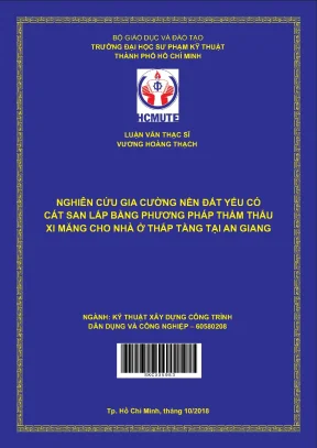Luận văn thạc sĩ hcmute nghiên cứu gia cường nền đất yếu có cát san lấp bằng phương pháp thẩm thấu xi măng cho nhà ở thấp tầng tại an giang