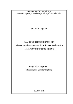 Luận văn thạc sĩ xây dựng tiêu chí đánh giá tính chuyên nghiệp của cán bộ nhân viên ở văn phòng bộ quốc phòng