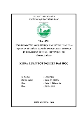 Luận văn tốt nghiệp ứng dụng công nghệ tin học và phương pháp toàn đạc điện tử thành lập bản đồ địa chính tờ số 128 tỷ lệ 1 1000 tại xã đú sáng huyện kim bôi tỉnh hoà bình