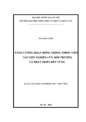 Luận văn thạc sĩ tăng cường hoạt động thông tin thư viện tại viện nghiên cứu môi trường và phát triển bền vững