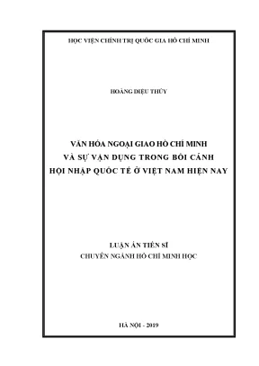 Luận án tiến sĩ văn hóa ngoại giao hồ chí minh và sự vận dụng trong bối cảnh hội nhập quốc tế ở việt nam hiện nay
