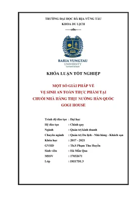 Luận văn tốt nghiệp một số giải pháp về vệ sinh an toàn thực phẩm tại chuỗi nhà hàng thịt nướng hàn quốc gogi house