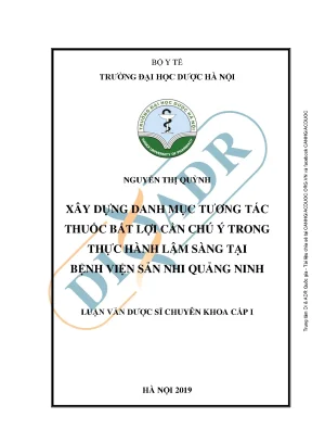 Luận án tiến sĩ xây dựng danh mục tương tác thuốc bất lợi cần chú ý trong thực hành lâm sàng tại bệnh viện sản nhi quảng ninh