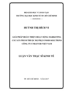 Luận văn thạc sĩ giải pháp hoàn thiện hoạt động marketing mix các sản phẩm thuộc bộ phận food solutions công ty unilever việt nam