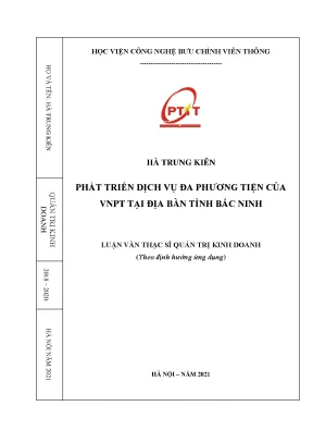Luận văn thạc sĩ phát triển dịch vụ đa phương tiện của vnpt tại địa bàn tỉnh bắc ninh