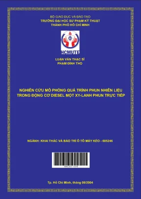 Luận văn thạc sĩ hcmute nghiên cứu mô phỏng quá trình phun nhiên liệu trong động cơ diesel một xy lanh phun trực tiếp