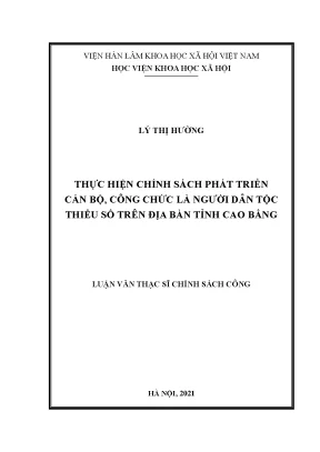 Luận văn thạc sĩ thực hiện chính sách phát triển cán bộ công chức là người dân tộc thiểu số trên địa bàn tỉnh cao bằng