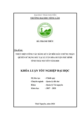 Luận văn tốt nghiệp thực hiện công tác đăng ký cấp đổi giấy chứng nhận quyền sử dụng đất tại xã tân hòa huyện phú bình tỉnh thái nguyên năm 2020