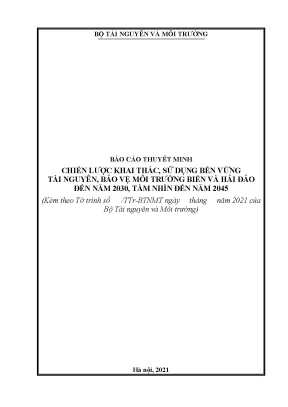 Luận án tiến sĩ chiến lược khai thác sử dụng bền vững tài nguyên bảo vệ môi trường biển và hải đảo đến năm 2030 tầm nhìn đến năm 2045