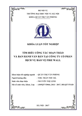 Luận văn tốt nghiệp tìm hiểu công tác soạn thảo và ban hành văn bản đến tại công ty cổ phần dịch vụ bảo vệ fire wall