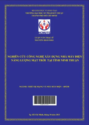 Luận văn thạc sĩ hcmute nghiên cứu công nghệ xây dựng nhà máy điện năng lượng mặt trời tại tỉnh ninh thuận