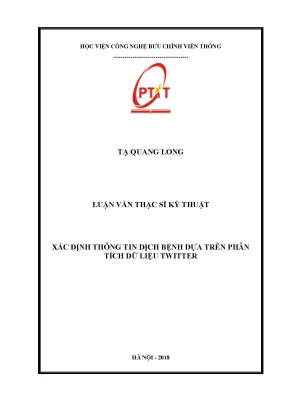 Luận văn thạc sĩ xác định thông tin dịch bệnh dựa trên phân tích dữ liệu twitter