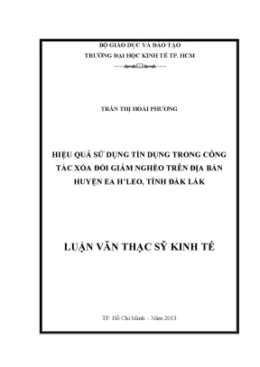 Luận văn thạc sĩ hiệu quả sử dụng tín dụng trong công tác xóa đói giảm nghèo trên địa bàn huyện ea hleo tỉnh đăklăk luận văn thạc sĩ