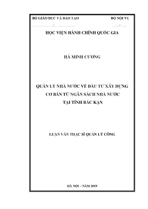 Luận văn thạc sĩ qlnn về đầu tư xây dựng cơ bản từ ngân sách nhà nước tại tỉnh bắc kạn