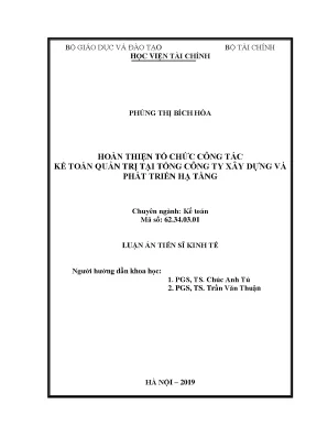 Luận án tiến sĩ hoàn thiện tổ chức công tác kế toán quản trị tại tổng công ty xây dựng và phát triển hạ tầng