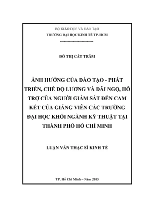 Luận văn thạc sĩ ảnh hưởng của đào tạo phát triển chế độ lương và đãi ngộ hỗ trợ của người giám sát đến cam kết của giảng viên các trường đại học khối ngành kỹ thuật tại thành phố hồ chí minh