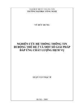 Luận văn thạc sĩ nghiên cứu hệ thống thông tin di động thế hệ 3 và một số giải pháp đáp ứng chất lượng dịch vụ