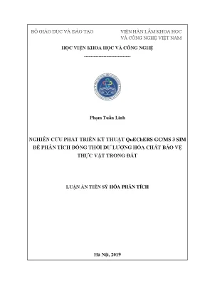 Luận án tiến sĩ nghiên cứu phát triển kỹ thuật quechers gc ms 3 sim để phân tích đồng thời dư lượng hoá chất bảo vệ thực vật trong đất