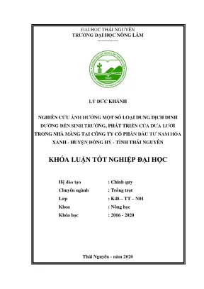 Luận văn tốt nghiệp nghiên cứu ảnh hưởng một số loại dung dịch dinh dưỡng đến sinh trưởng phát triển của dưa lưới trong nhà màng tại công ty cổ phần đầu tư nam hòa xanh