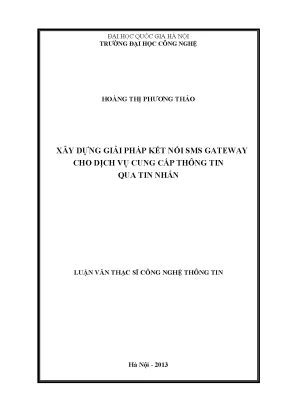 Luận văn thạc sĩ xây dựng giải pháp kết nối sms gateway cho dịch vụ cung cấp thông tin qua tin nhắn