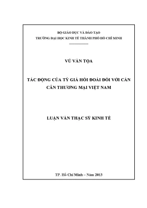 Luận văn thạc sĩ tác động của tỷ giá hối đoái với cán cân thương mại việt nam luận văn thạc sĩ