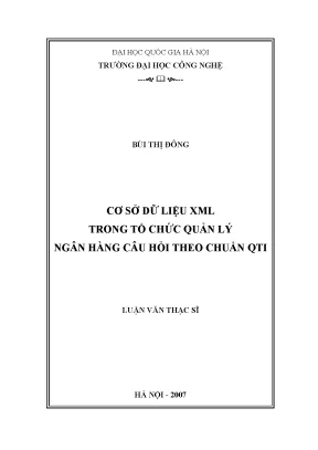 Luận văn thạc sĩ cơ sở dữ liệu xml trong tổ chức quản lý ngân hàng câu hỏi theo tiêu chuẩn qti luận văn ths công nghệ thông tin 1 01 10