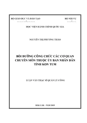 Luận văn thạc sĩ bồi dưỡng công chức các cơ quan chuyên môn thuộc ubnd tỉnh kon tum