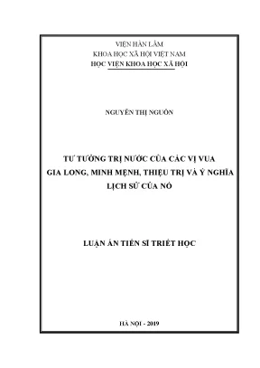 Luận án tiến sĩ tư tưởng trị nước của các vị vua gia long minh mệnh thiệu trị và ý nghĩa lịch sử của nó