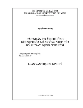 Luận văn thạc sĩ các nhân tố ảnh hưởng đến sự thỏa mãn công việc của kỹ sư xây dựng ở tphcm luận văn thạc sĩ