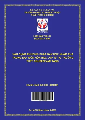 Luận văn thạc sĩ hcmute vận dụng phương pháp dạy học khám phá trong dạy môn hóa học lớp 10 tại trường thpt nguyễn văn tăng