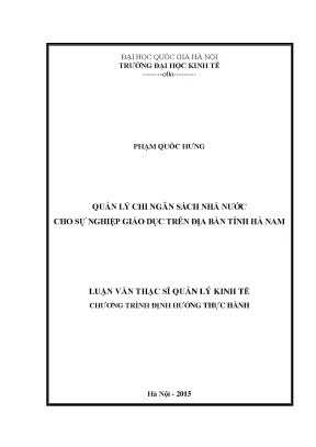 Luận văn thạc sĩ quản lý chi ngân sách nhà nước cho sự nghiệp giáo dục trên địa bàn tỉnh hà nam
