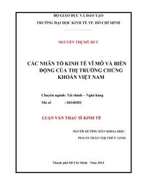 Luận văn thạc sĩ các nhân tố kinh tế vĩ mô và biến động của thị trường chứng khoán việt nam luận văn thạc sĩ