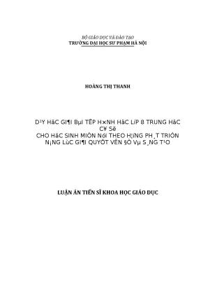 Luận án tiến sĩ dạy học giải bài tập hình học lớp 8 trung học cơ sở cho học sinh miền núi theo hướng phát triển năng lực giải quyết vấn đề và sáng tạo