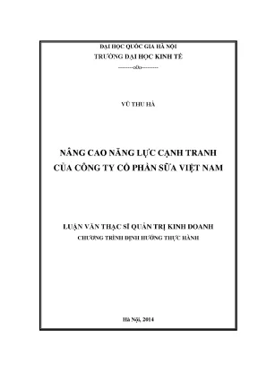 Luận văn thạc sĩ nâng cao năng lực cạnh tranh của công ty cổ phần sữa việt nam